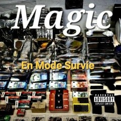 7 - Magic - J'parle Pas Chinois
