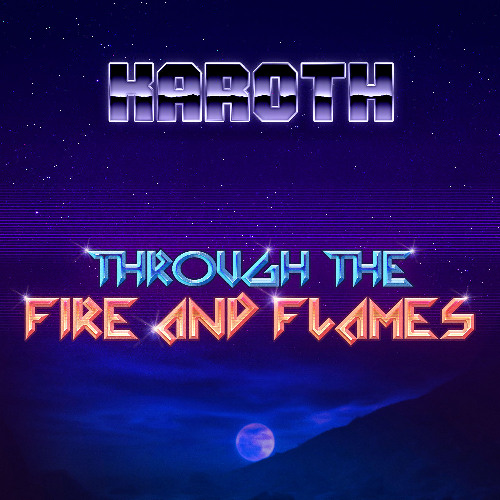 Through the Fire and Flames