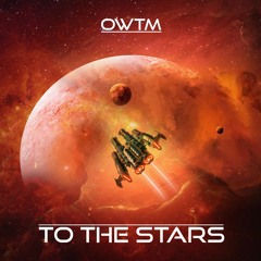 To The Stars