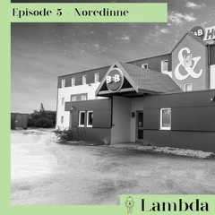 Episode 5 - Noredinne, un altruiste à la confiance brisée
