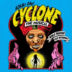 Ride The Cyclone: The Musical (World Premiere Cast Recording) Full Soundtrack