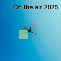 On the air 2025