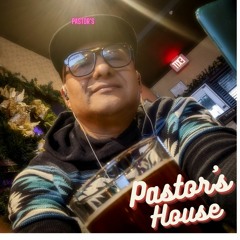 Pastor's HOUSE