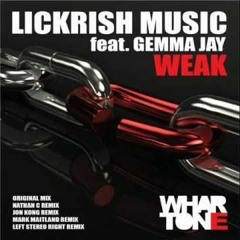 Lickrish Music Feat. Gemma Jay - Weak