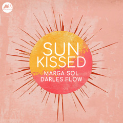 Marga Sol & Darles Flow - Sunkissed (Original Mix) [M-Sol Records]