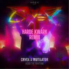 Cryex X Mutilator - Hear The Rhythm (Harde Kwark Edit - Uptempo edit)