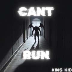 Cant Run [FREESTYLE]