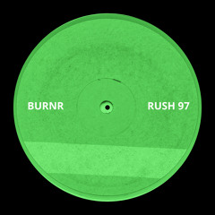 BURNR - Rush '97