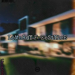 Lombardy Freestyle (prod. MelaneX)