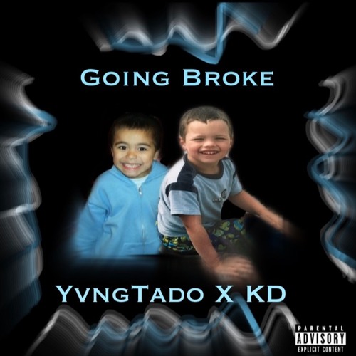 Going Broke - YvngTado X KD