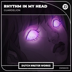 Guardelion - Rhythm In My Head