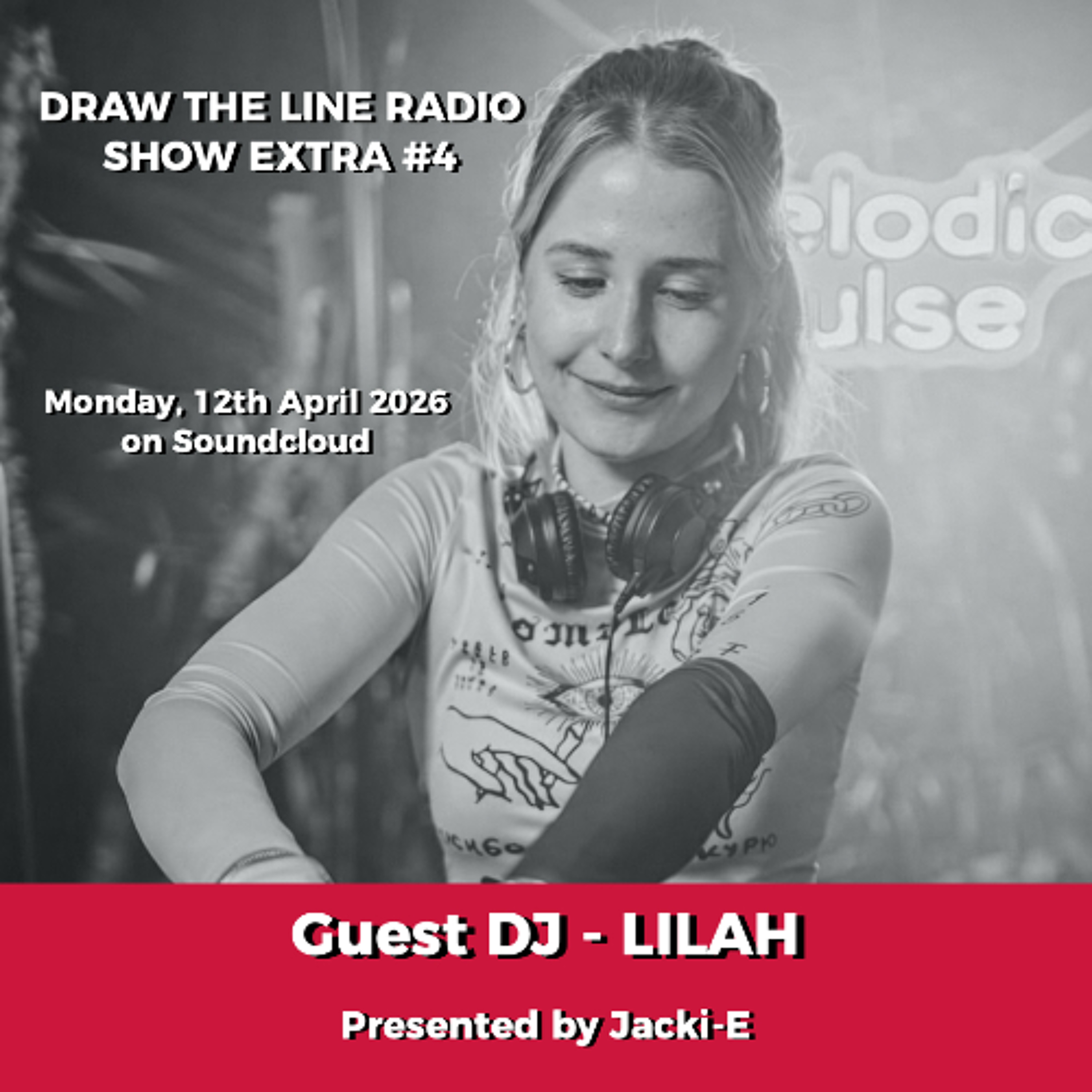 #4 DTL Extra 12-04-2026 with guest mix 2nd hr by Lilah