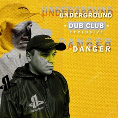 Danger - Understand (Dub Club Exclusive)
