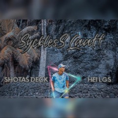 ShotasS Deck [ 4 Hei Lgs ] [Syckless - Remix] 2022