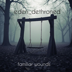 familiar wounds