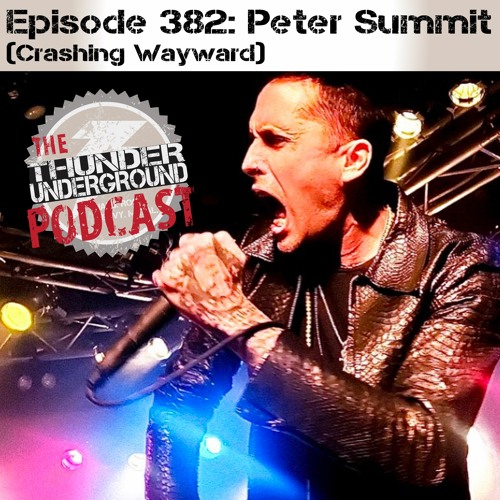 Episode 382 - Peter Summit (Crashing Wayward)