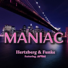 Hertzberg & Funke Feat Affas- Maniac (Single)