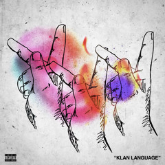 The Klanguage (Prod 19thou)