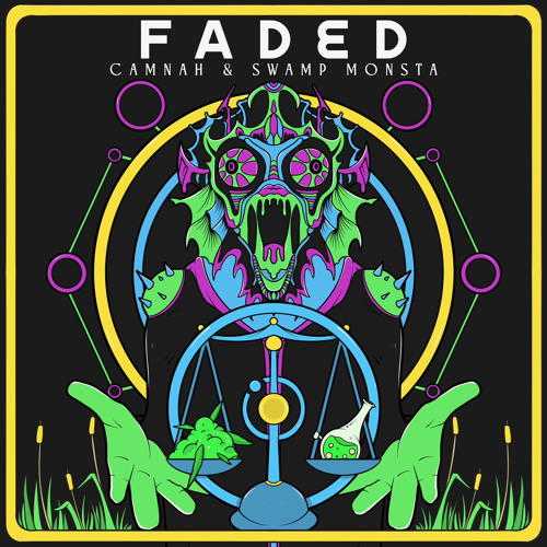 Swamp Monsta X Camnah - Faded