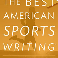 [Free] PDF 📥 The Best American Sports Writing 2017 by  Glenn Stout [PDF EBOOK EPUB K