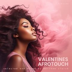 Valentines Afrotouch 2024