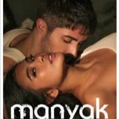 Manyak (2023) FULLMOVIE Free Online ~ [969642PH]