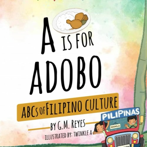 Stream episode [PDF]⚡DOWNLOAD A is for Adobo: ABCs of Filipino Culture ...