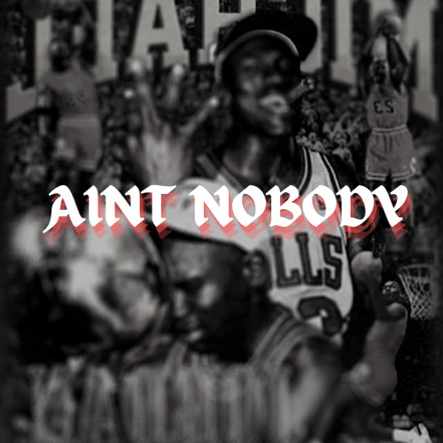 AINT NOBODY - DIZZY