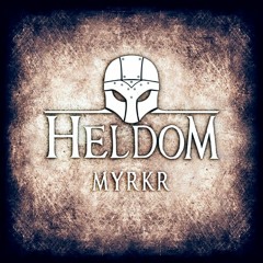 Heldom - Myrkr (The Peaceful Berserker's Organic Folk Rave Remix)