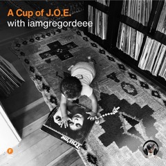 A Cup of J.O.E. - iamgregordeee — 8 October 2025