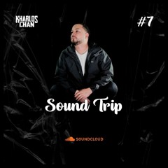 Kharlos Chan - Sound Trip #7
