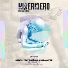 PremEar: S.M.I.T.H & Nasinok - On & On (Max Lane Remix)[DSP008]