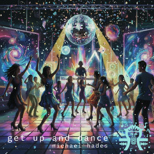 Get Up And Dance (Michael Hades Glow Mix)