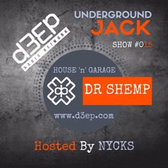 D3EP RADIO - Underground Jack (10/11/18) Dr. Shemp Guest Mix