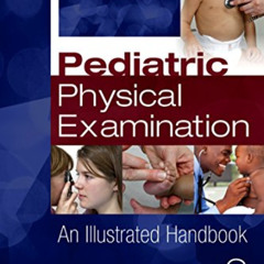 [READ] EPUB 📪 Pediatric Physical Examination: An Illustrated Handbook by  Karen Dude