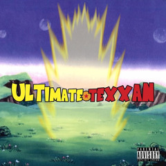 ULITIMATE TEXXAN (PROD . JEWFY)