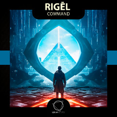 RIGĒL - Command [Premiere]