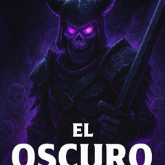 El Oscuro