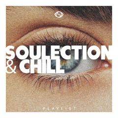 Soulection and Chill