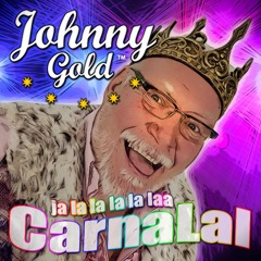 Johnny Gold - CarnaLal