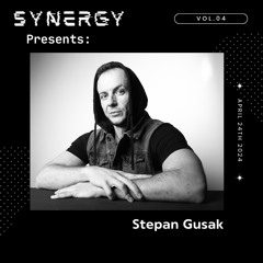 Synergy Presents: Stepan Gusak