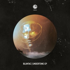 Bluntac- Undertone - CDM043