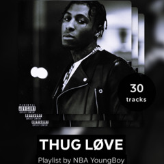 NBA YoungBoy - Wasted Time (check thug love playlist)