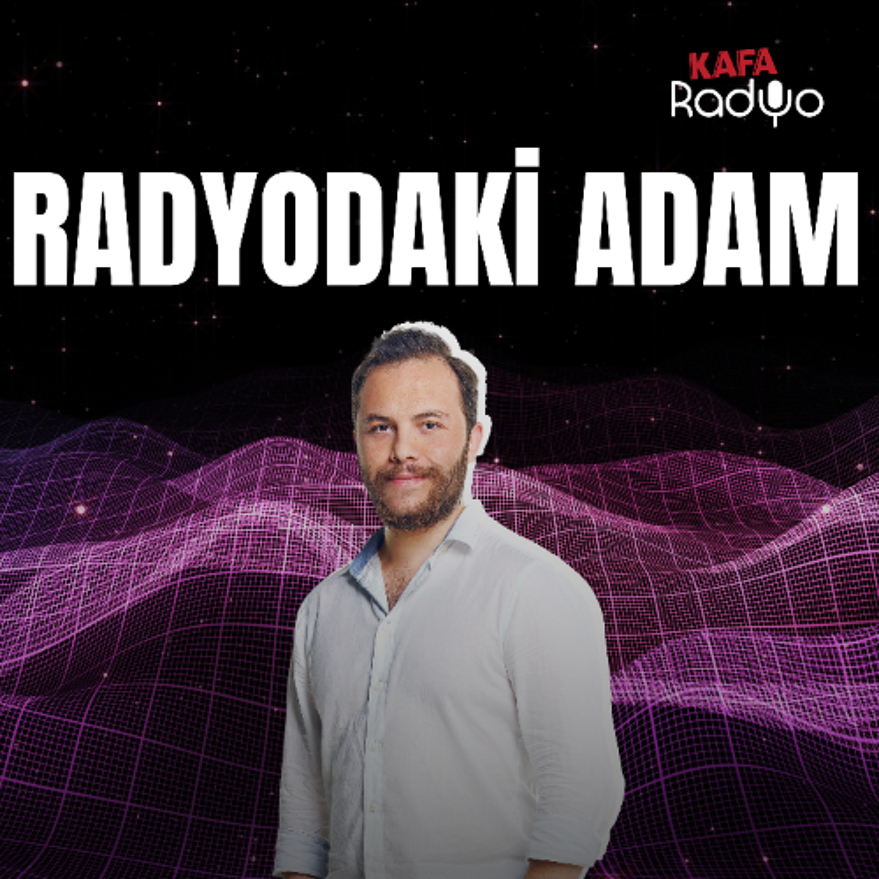 Radyodaki Adam (28 Ağustos 2025)