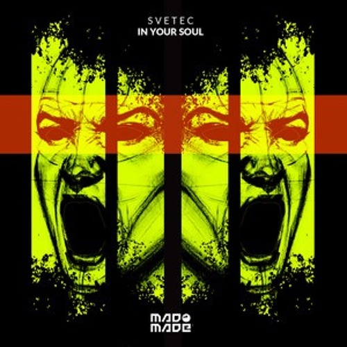 SveTec-In Your Soul (Original Mix)