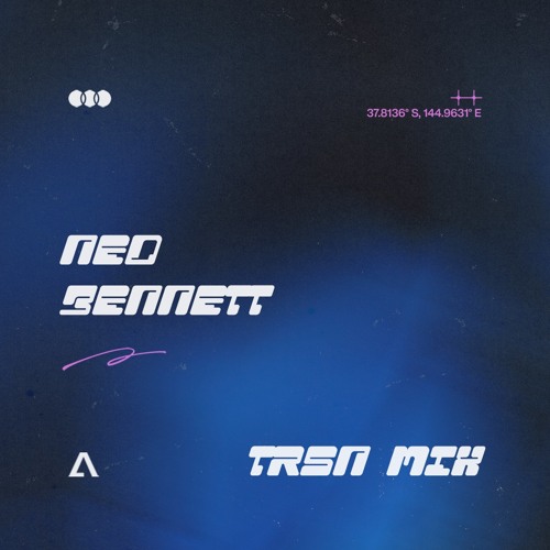 TRSN Mix: Ned Bennett