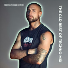 THE GLD BEST OF TECHNO MIX - FEBRUARY 2025 EDITION
