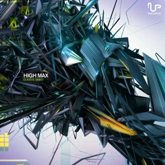 High Max - Classic Sauce EP  Preview@UPRecords