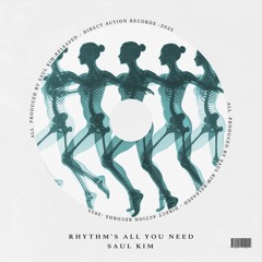 Rhythm's All You Need (Extended)