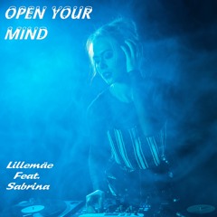Open Your Mind Feat. Sabrina